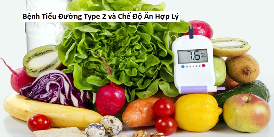 Bệnh Tiểu Đường Type 2 và Chế Độ Ăn Hợp Lý