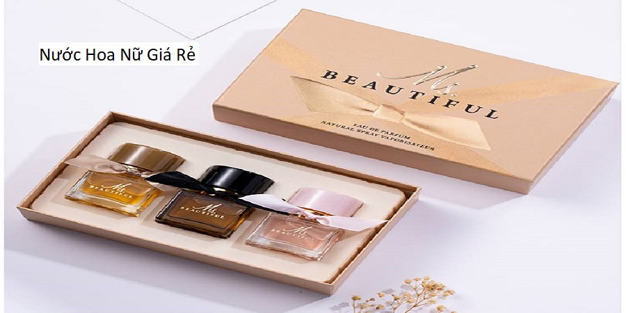 Nước Hoa Nữ Giá Rẻ